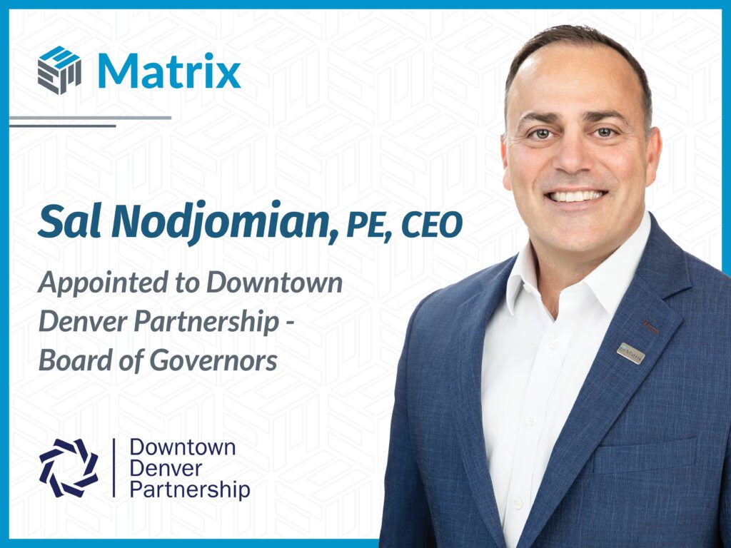 Sal Nodjomian, PE, CEO, appointed to Downtown Denver Partnership Board of Governors